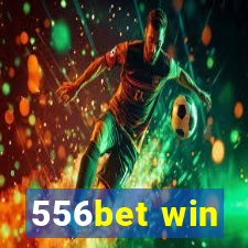 556bet win